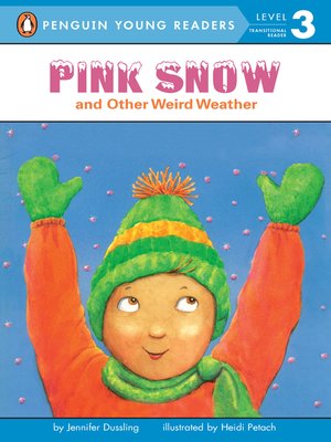 cover image of Pink Snow and Other Weird Weather